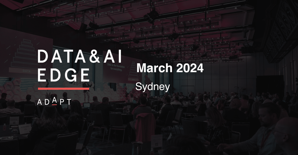 ADAPT Data AI Edge March 2024 Data Conference   Unnamed File 